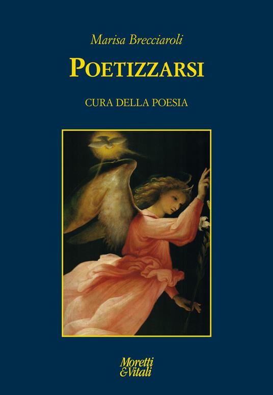 Poetizzarsi. Cura della poesia - Marisa Brecciaroli - copertina