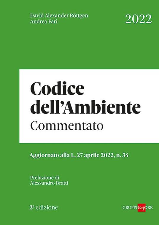 Codice dell'ambiente 2022 commentato - David Alexander Röttgen,Andrea Farì - copertina