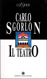 Il teatro-Gli sposi d'Atene - Carlo Sgorlon,Licio Damiani - copertina