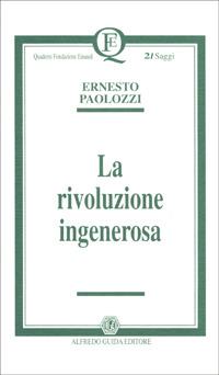 La rivoluzione ingenerosa - Ernesto Paolozzi - copertina