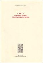 Varia. Il De mente heroica e gli scritti latini minori