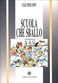 Scuola che sballo - Ugo Piscopo - copertina