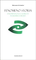 Fenomeno storia. Fenomenologia e storicità in Husserl e Dilthey