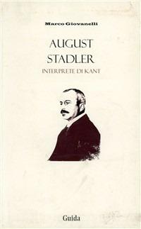 August Stadler interprete di Kant - Marco Giovanelli - copertina