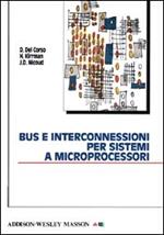 Bus e interconnessioni per sistemi a microprocessori