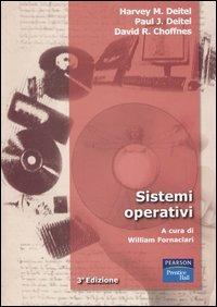 Sistemi operativi - Harvey M. Deitel,Paul J. Deitel,David R. Choffnes - copertina