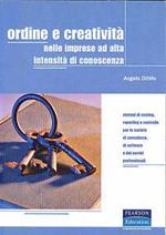 Ordine e creatività nelle imprese ad alta intensità di conoscenza