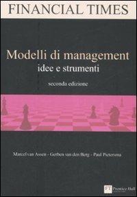 Modelli di management. Idee e strumenti - Marcel Van Assen,Gerben Van den Berg,Paul Pietersma - copertina