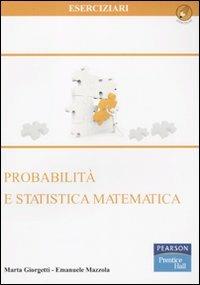 Probabilità e statistica matematica - Marta Giorgetti,Emanuele Mazzola - copertina