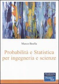 Probabilità e statistica per ingegneria e scienze - Marco Boella - copertina
