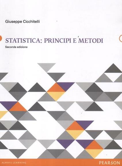 Statistica. Principi e metodi - Giuseppe Cicchitelli - copertina