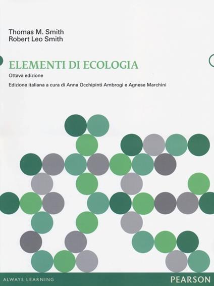 Elementi di ecologia - Thomas M. Smith,Robert L. Smith - copertina