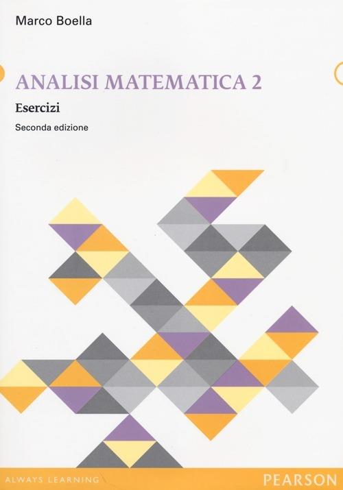 Analisi matematica 1 - Esercitazione 8 e 9, Esercizi di Analisi Matematica  I