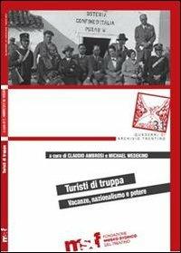 Turisti di truppa. Vacanze, nazionalismo e potere - copertina