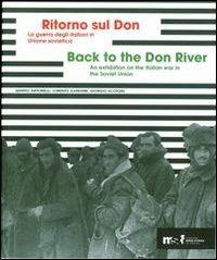 Ritorno sul Don. La guerra degli italiani in Unione sovietica 1941-1943. Ediz. multilingue - Quinto Antonelli,Lorenzo Gardumi,Giorgio Scotoni - copertina