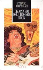 Dizionario dell'horror rock