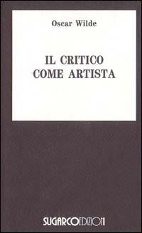 Il critico come artista - Oscar Wilde - copertina