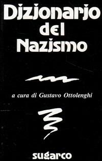 Dizionario del nazismo - Gustavo Ottolenghi - copertina