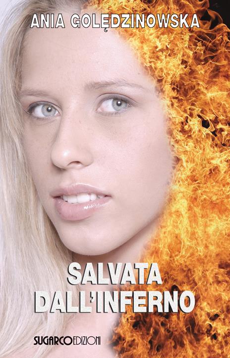 Salvata dall'inferno - Ania Goledzinowska - 3