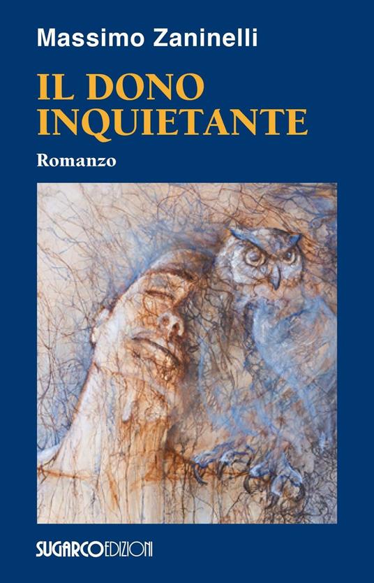 Il dono inquietante - Massimo Zaninelli - copertina