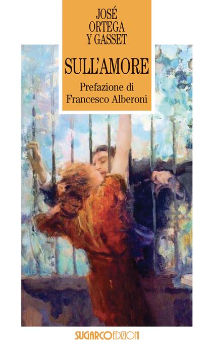 Sull'amore - José Ortega y Gasset - copertina