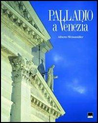 Palladio a Venezia - Alberto Weissmüller - copertina