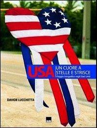 USA. Un cuore a stelle e strisce - Davide Lucchetta - copertina