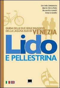 Lido e Pellestrina. Ediz. italiana e inglese - copertina