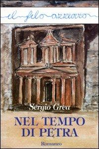 Nel tempo di Petra - Sergio Grea - copertina