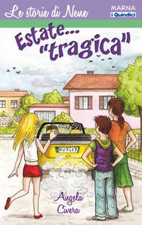 Estate... «tragica» - Angela Civera - copertina