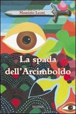 La spada dell'Arcimboldo