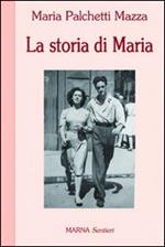 La storia di Maria