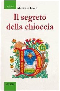 Il segreto della chioccia - Maurizio Leoni - copertina