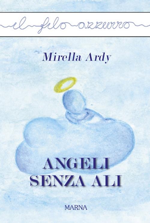 Angeli senza ali - Mirella Ardy - copertina