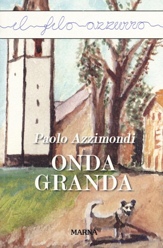 Onda granda - Paolo Azzimondi - copertina