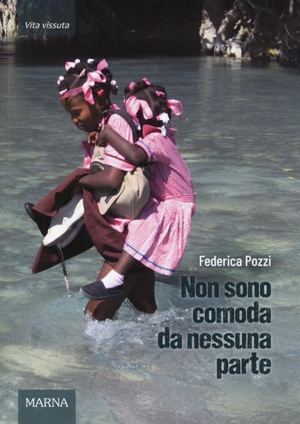 Non sono comoda da nessuna parte - Federica Pozzi - copertina