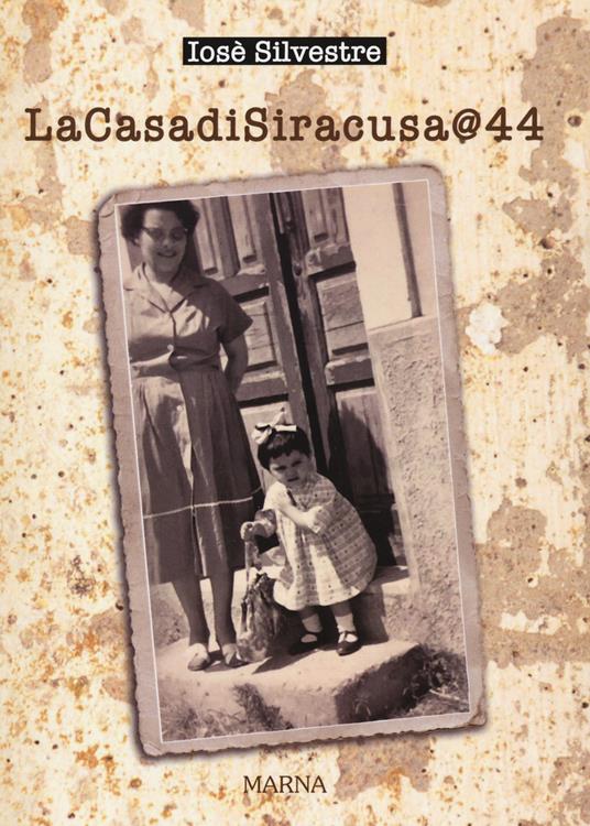 La CasadiSiracusa@44 - Iosè Silvestre - copertina