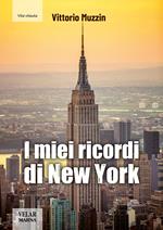 I miei ricordi di New York