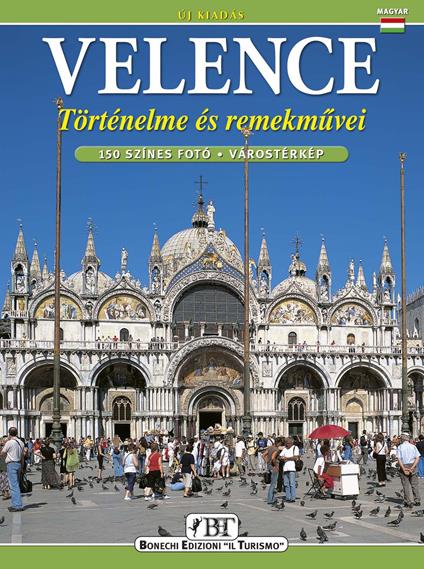 Velence. Történelme és remekmuvei - Ezio Renda - copertina