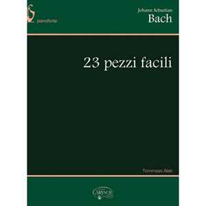 Bach Johann Sebastian, 23 pezzi facili (spartiti musicali)