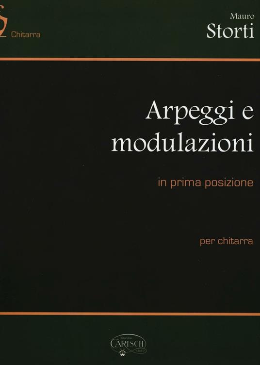 Arpeggi e modulazioni in prima posizione per chitarra - Mauro Storti - copertina