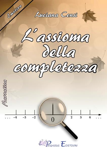 L' assioma della completezza - Luciana Censi - copertina