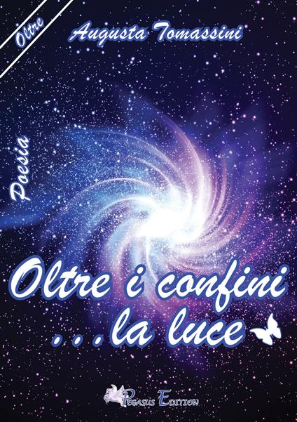 Oltre il confine... la luce - Augusta Tomassini - copertina