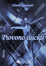 Piovono suicidi