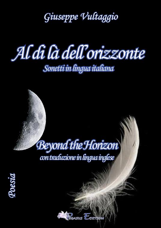 Al di là dell'orizzonte. Ediz. italiana e inglese - Giuseppe Vultaggio - copertina