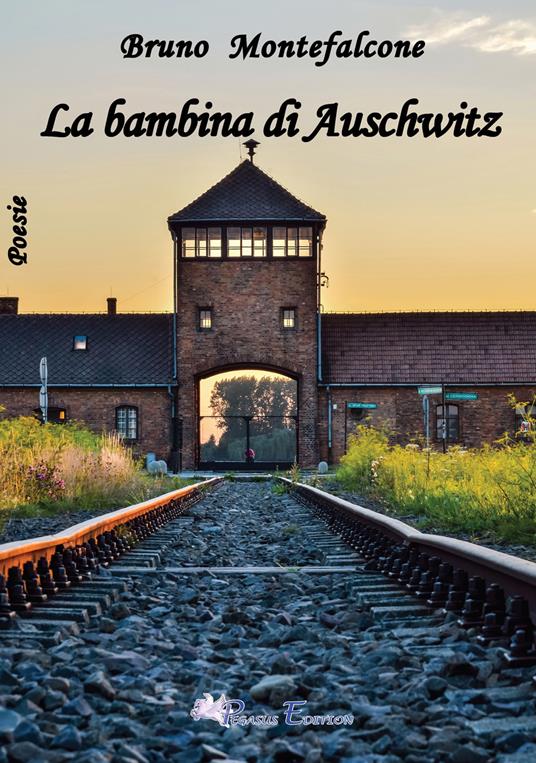 La bambina di Auschwitz - Bruno Montefalcone - copertina