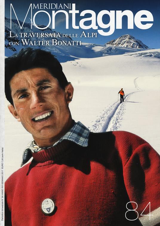 La traversata delle Alpi con Walter Bonatti. Con Carta geografica ripiegata - copertina