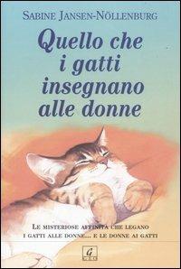 Quello che i gatti insegnano alle donne - Sabine Jansen Nöllenburg - 4