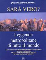 Sarà vero? Leggende metropolitane di tutto il mondo - Jan H. Brunvand - copertina