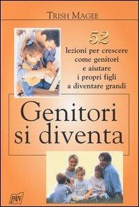 Genitori si diventa - Trish Magee - copertina